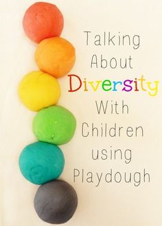 a rainbow colored playdough with the words talking about diversity with children using playdough