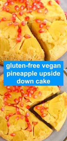 a pineapple upside down cake on a plate with the words gluten - free vegan pineapple upside down cake