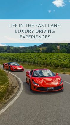 two red sports cars driving down a road with the words life in the fast lane luxury driving experiences