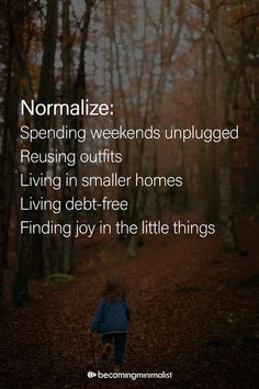 Becoming Minimalist, Season Quotes, Best Things In Life, Simple Quotes, Simplifying Life, Aging Well, Life Inspiration, Selfie Poses