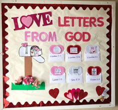 a bulletin board with love letters from god written in pink and red on the front