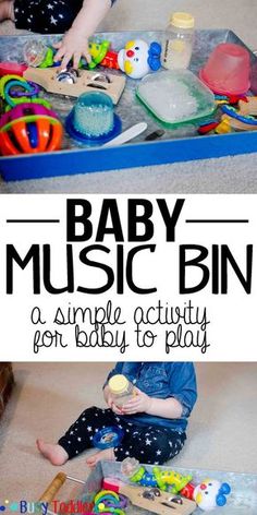 a baby sitting on the floor with toys in front of it and text overlay that reads, baby music bin a simple activity for babies to play