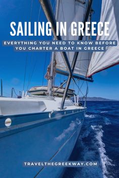 sailing in greece everything you need to know before you charter a boat in greece