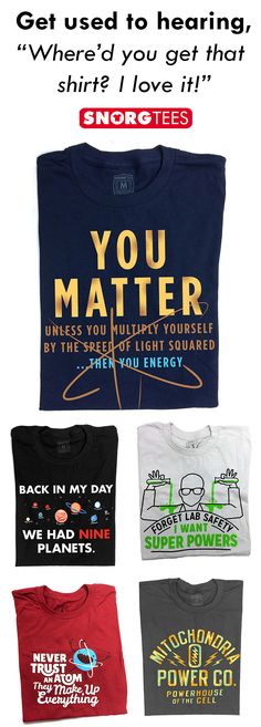 four t - shirts with the words you matter written in different colors and font on them