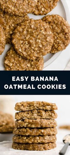 easy banana oatmeal cookies stacked on top of each other with text overlay