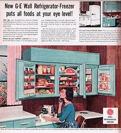 an advertisement for general electric refrigerator freezers with a woman in the kitchen looking inside