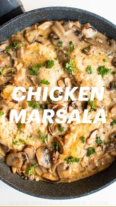 a chicken marsala in a skillet with the words chicken marsala above it