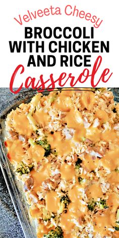 broccoli with chicken and rice casserole in a glass dish on a table