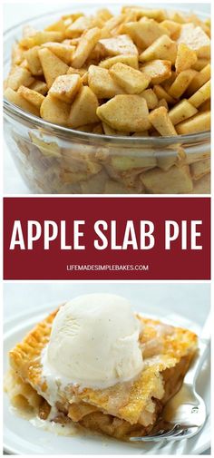 an apple slab pie with ice cream on top is shown in two different pictures, and the