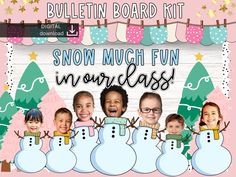 the bulletin board kit for snow much fun in our class is now available to students