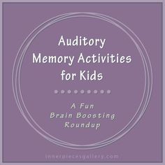 Auditory Memory Activities for Kids - repinned by @PediaStaff – Please Visit ht.ly/63sNt for all our ped therapy, school & special ed pins Auditory Memory Activities, Memory Activities For Kids, Auditory Verbal Therapy, Memory Activities, Slp Resources