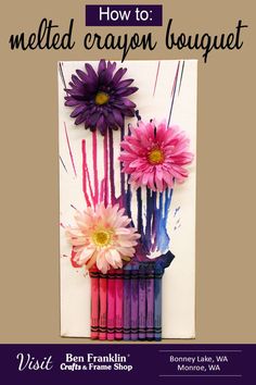 the cover of how to melted crayon bouquet by bern franklin, creative arts studio