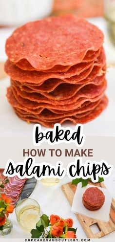 how to make salami chips with text overlay that reads baked how to make salami chips