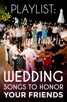 the cover of playlist wedding songs to honor your friends