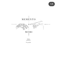 the hands of two people reaching out to each other with text that reads mementoo mori