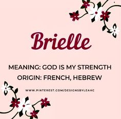 the words briel meaning god is my strength origin french, hebrew