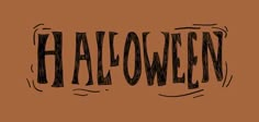 the word halloween written in black on a brown background