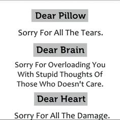 an ad with the words dear heart, sorry for all the tears and dear brain