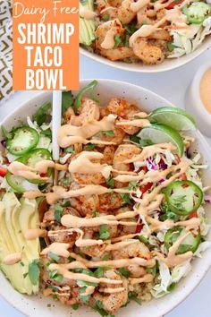 shrimp taco bowl with dressing on the side