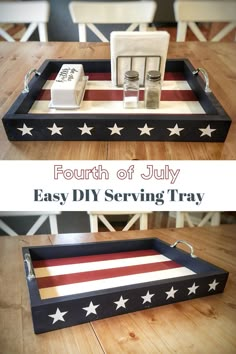 an american flag tray is shown with the words fourth of july and easy diy serving tray