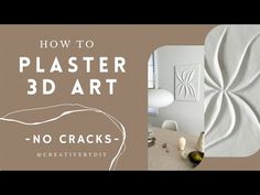 how to plaster 3d art with no cracks