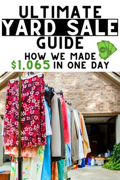 the ultimate yard sale guide how we made $ 10 00 / 5 in one day