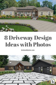 the front and back views of this house are shown with text that reads, 8 driveway design ideas with photos