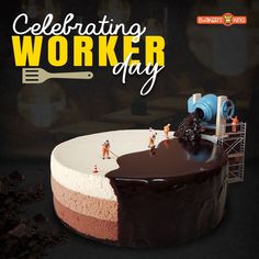 a cake with chocolate icing and people on it that says celebrating worker day in front of the cake