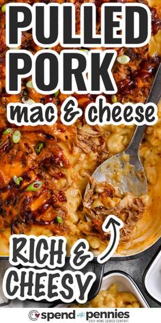 pulled pork macaroni and cheese is shown with the words pulled pork macaroni and cheese