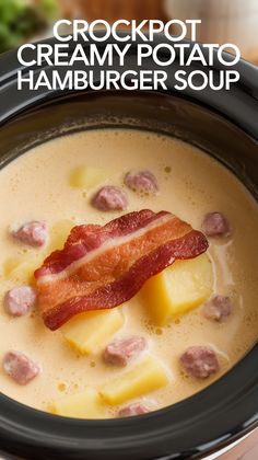 the crockpot creamy potato hamburger soup is ready to be eaten and served