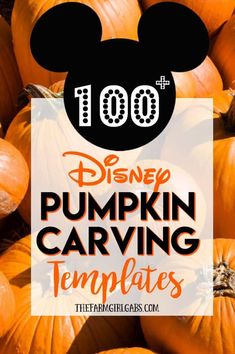 pumpkins with the words 100 disney pumpkin carving templates on them and mickey mouse heads