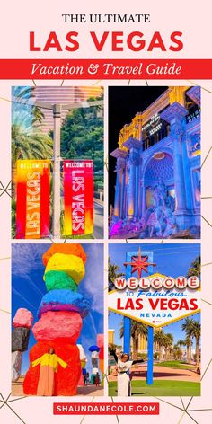 the ultimate las vegas vacation and travel guide