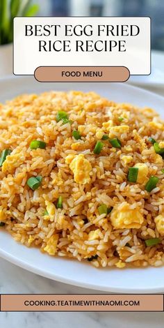 the best egg fried rice recipe on a white plate