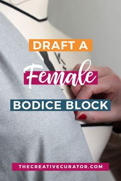 a woman with her hand on her chest and the words draft a female bodice block