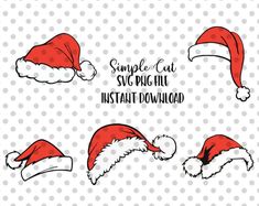 christmas hats with santa claus's hat on them and the words, simple cut svg