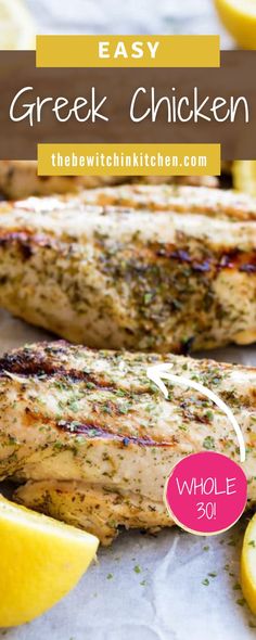 grilled chicken with lemons and parsley on the side text reads easy greek chicken