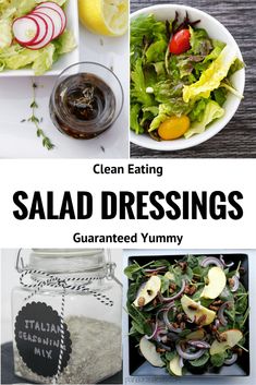 salad dressings with text overlay that reads clean eating salad dressings guaranteed yummy