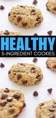 cookies with chocolate chips on top and the words healthy 3 - ingredient cookies above them