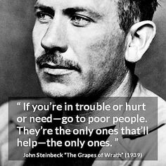 Wrath Quotes, John Steinbeck Quotes, Steinbeck Quotes, Grapes Of Wrath, Yourself Quotes, East Of Eden, John Steinbeck, Quote Cards