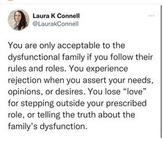 a tweet with the caption you are only acceptable to the dystfunctional family if you follow their rules and roles