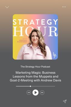 the strategy hour episode on marketing magic business lessons from the muppets and goat - meetiing with andrew davis