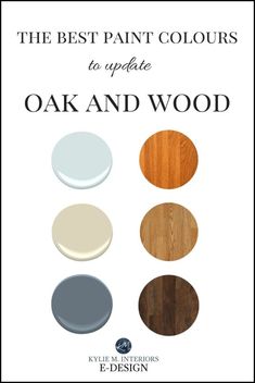 the best paint colors to update oak and wood