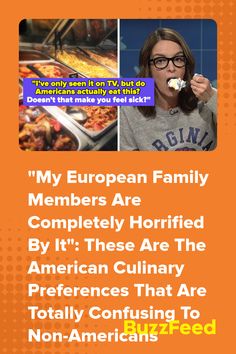 a woman eating food in front of an orange background with the words,'my european family members are completely horried by it '