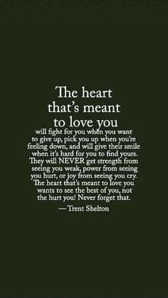 the heart that's meant to love you