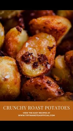 some potatoes are fried and ready to be eaten with the words crunchy roast potatoes