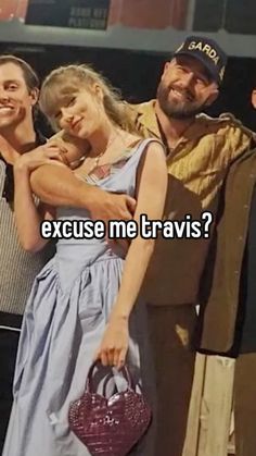 a group of people standing next to each other in front of a sign that says, excuse me travis?