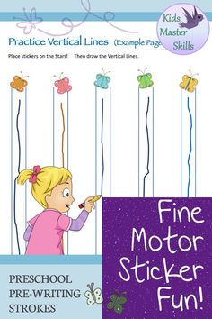 a poster with the words fine motor sticker fun written on it and a cartoon girl writing