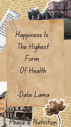 the words happiness is the highest form of health with pictures of buildings and people around it