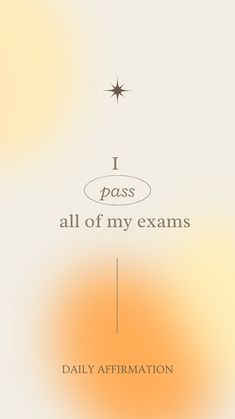 i pass all of my exam daily affirmation