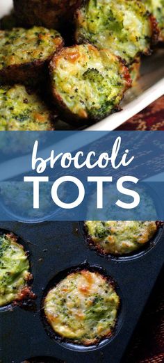 broccoli tots in a muffin tin with the title overlay above it